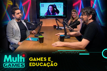 Games e Educação - Videocast - Episódio 2